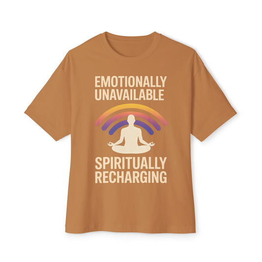 Emotionally Unavailable | Unisex Oversized Boxy Tee