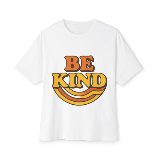 Be Kind!