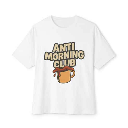 Anti-morning club TeeShirt - Oversized Box Tee